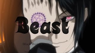 Black Butler ~ Beast AMV