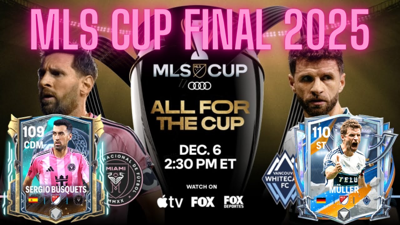 MLS CUP FINAL 2025 SQUAD | FC Mobile 26