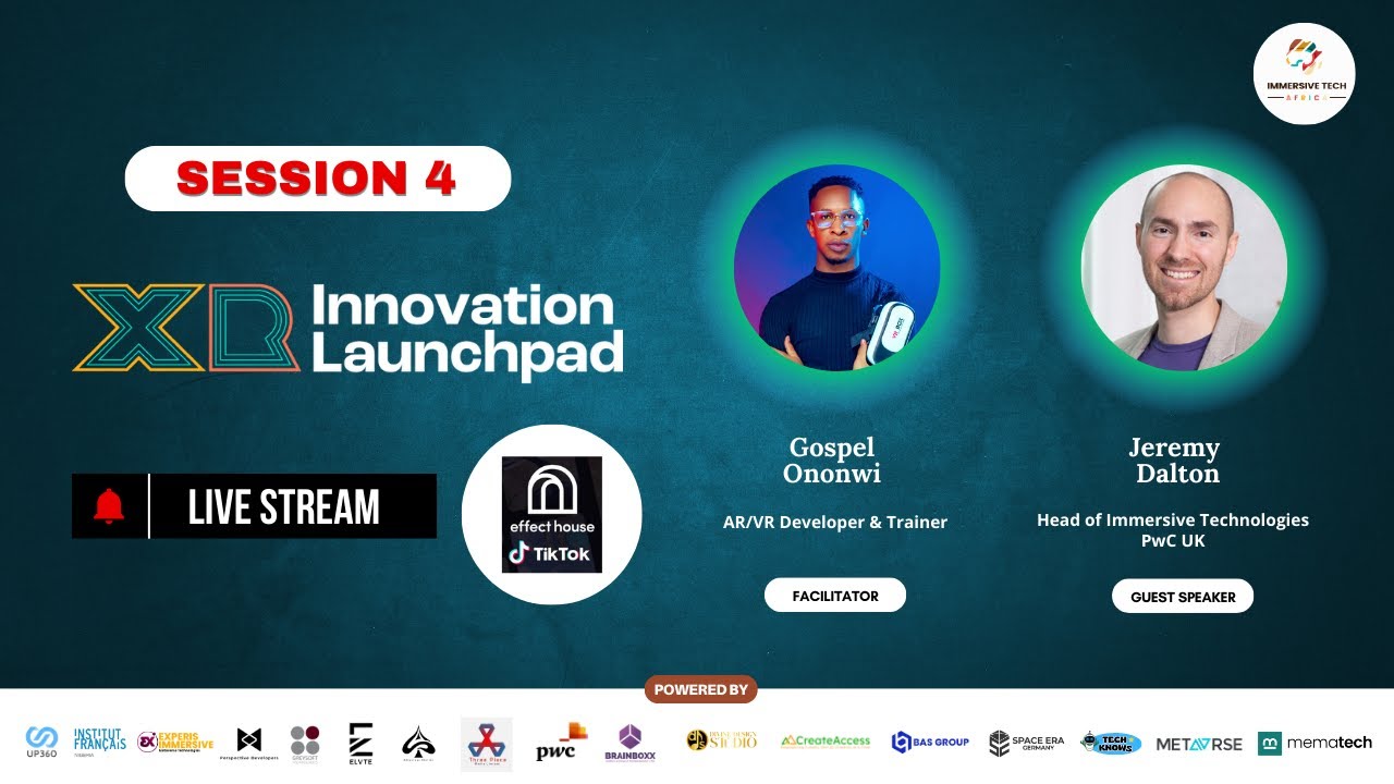 Session 4 - XR Innovation Launchpad Program