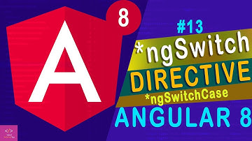 Angular 8  ngSwitch Directive [Tutorial - 13]