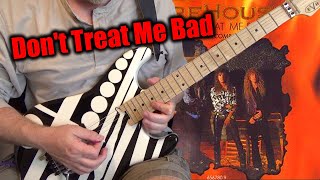 FireHouse - Don't Treat Me Bad GUITAR COVER #music