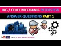 Part 1 | Rig /Chief Mechanic Job Interview Answer Questions | Drawworks