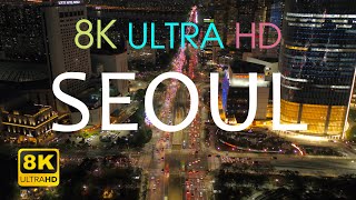 8K Seoul South Korea - Seoul in 8K HDR Ultra HD Relaxation Film 60FPS TVs Resolution