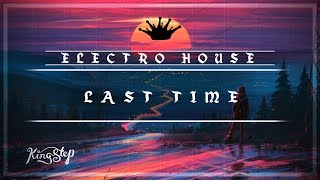 [Electro House] : Feel S.Y - Last Time [Free to use]