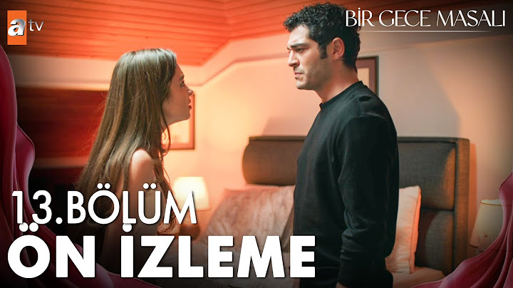 Bir Gece Masalı 13. Bölüm Ön İzleme @atvturkiye