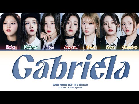 AI COVER BABYMONSTER Gabriela By KATSEYE Color Coded Lyrics