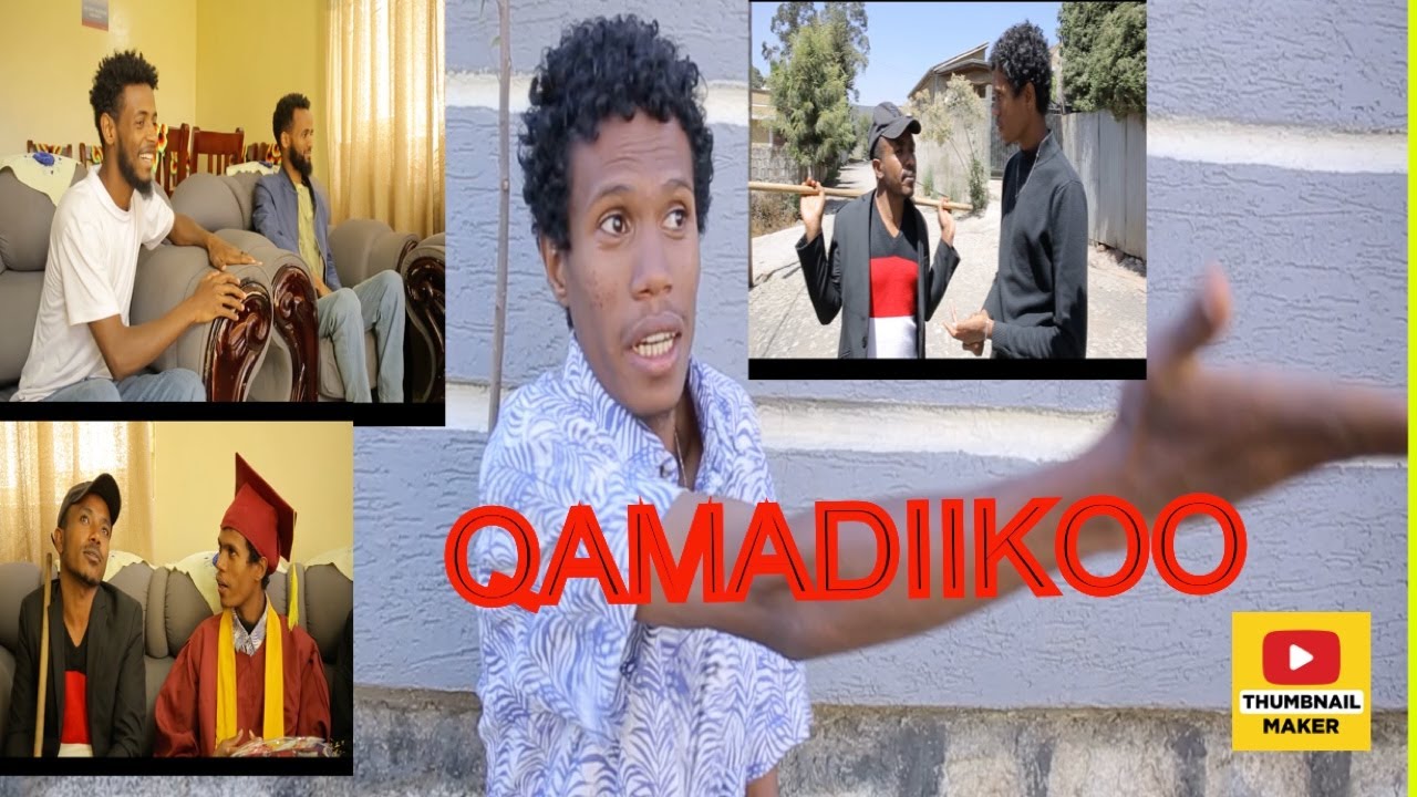 Koomeedii Afaan Oromoo Haaraa 2023 Qamadiikoo New Oromo Comedy Youtube