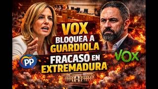 🔥 Vox tumba a Guardiola y bloquea su investidura en Extremadura