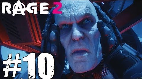 Rage 2 Gameplay Walkthrough Part 10 - DOUBLE CROSS!