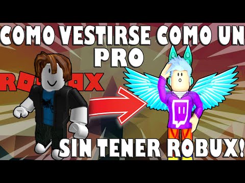 Como Vestirse Como Un Pro En Roblox Sin Tener Ni Un Robux Roblox 2020 Youtube - como crear nuestro propio vestido en roblox sin robux how to get