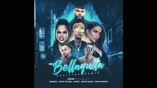 Dalex - Bellaquita (Remix) ft. Lenny Tavárez, Anitta, Natti Natasha, Farruko, Justin Quiles