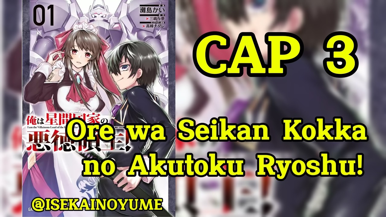 Ore wa Seikan Kokka no Akutoku Ryoshu! Capítulo 03: Un Hombre Llamado