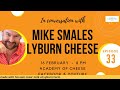 Tncn 20210216 32 in conversation with academy of cheese   mike smales talks to charlie turnbull