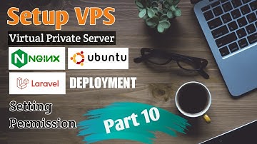 Setting Permission Pada VPS - Part 10 | Deploy Laravel Ke Server VPS |  Ubuntu NGINX