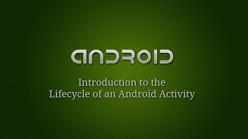 Android Development - 4 - Lifecycle of an Activity Intro