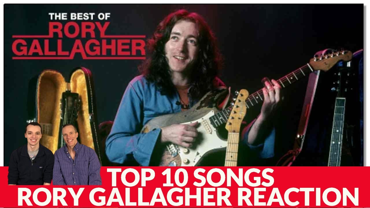 Rory Gallagher Reaction Top 10 Songs Reaction News Break