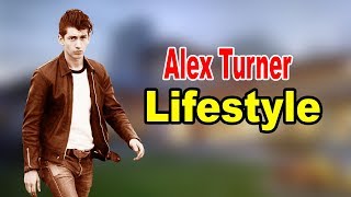 Alex Turner - Lifestyle, Girlfriend, Family, Facts, Net Worth, Biography 2020 | Celebrity Glorious