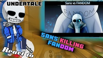 Undertale React to | Sans vs fandom (completly beat them up lmao)