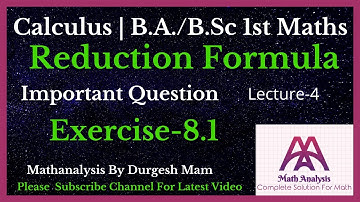 Exercise 8.1 IMP Question  ||Reduction Formula ||Calculus ||B.A./B.Sc 1st year maths|| Mathanalysis