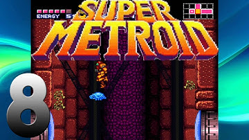 Super Metroid 100% - Part 8