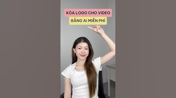 Cách xóa logo trong video bằng AI miễn phí #congcuai