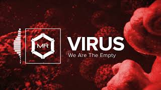 We Are The Empty - Virus [HD]
