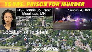 Moorhead Woman Gets 15 Years Prison For Murder Of Ex-Boyfriend