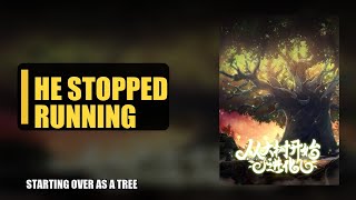 Starting Over as a Tree Chapter 118 Recap - He Reincarnated as a Willow