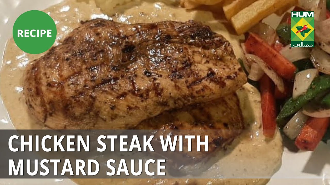 Chicken Steak With Mustard Sauce Recipe | Flame On Hai | Irfan Wasti | Continental Food