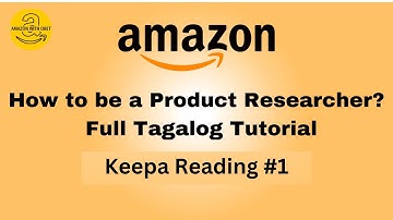 Amazon Product Research : Tagalog Tutorial Part #3 / How to Read Keepa Part #1
