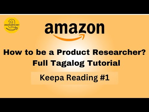 Amazon Product Research : Tagalog Tutorial Part #3 / How to Read Keepa Part #1
