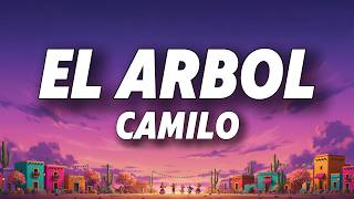 Camilo - El Árbol (Letra)
