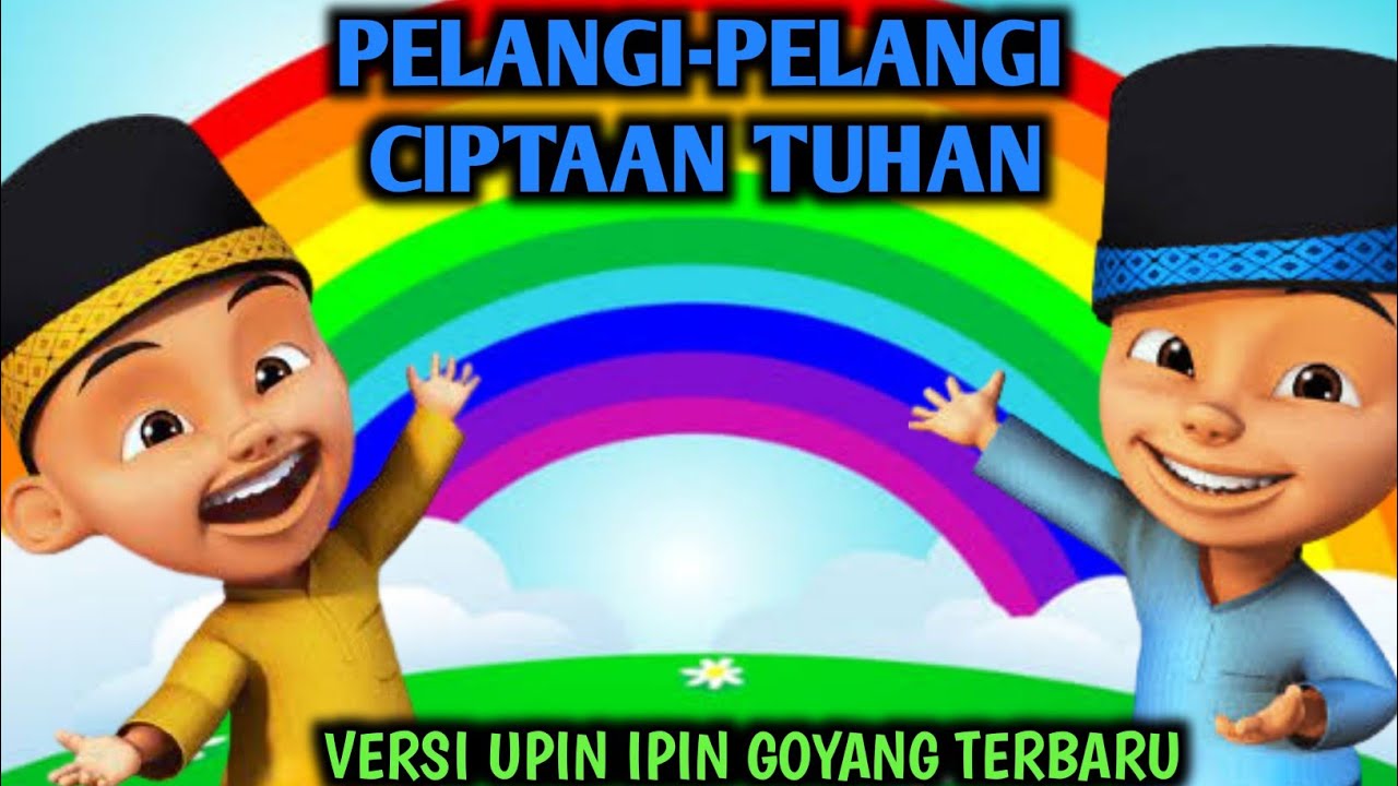 PELANGIPELANGI CIPTAAN TUHAN  VERSI GOYANG UPIN IPIN TERBARU  YouTube