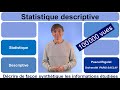 La Statistique Descriptive, qu'est-ce que c'est ?
