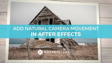 Add Natural Camera Movement in After Effects