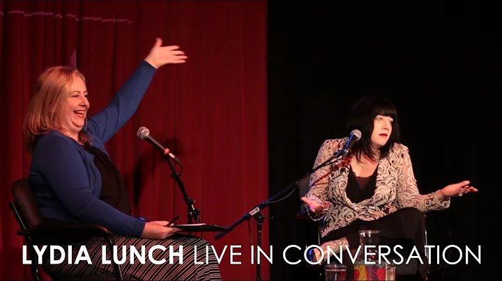 Lydia Lunch - In Conversation with Elizabeth McCar...
