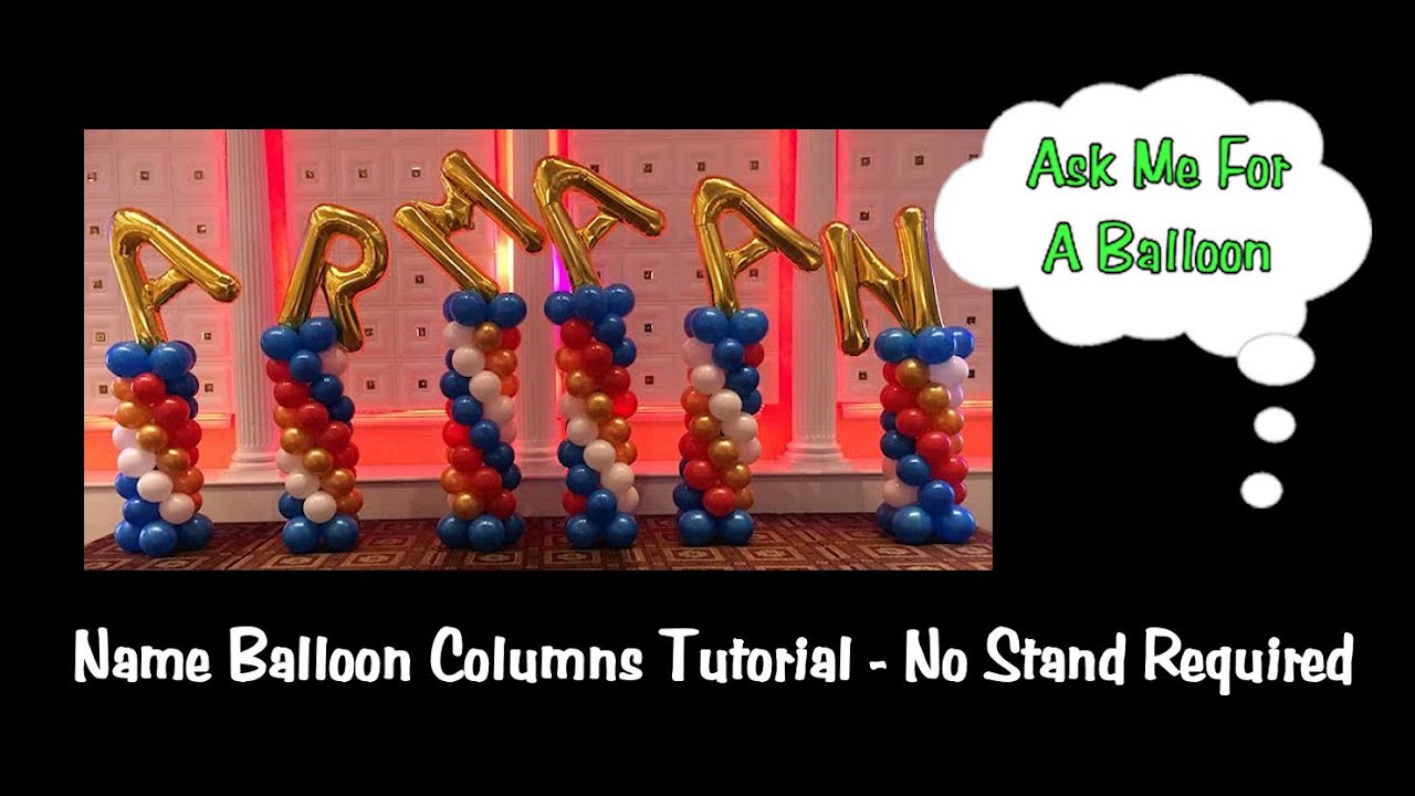balloon column kit Name Balloon Columns Tutorial