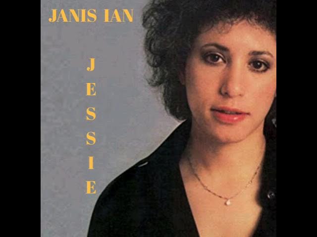 Jessie - JANIS IAN/with lyrics