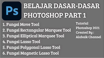 Tutorial Dasar Photoshop 2021 Untuk Pemula Sampai Mahir (Part 1)