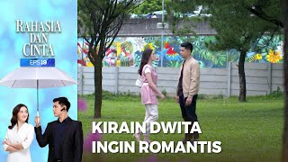 Kirain Dwita Ingin Melakukan Hal Romantis Ke Debu - RAHASIA DAN CINTA Part 5/5