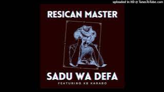 Resican Master (Sadu wa dhefa ft Kb Karabo)