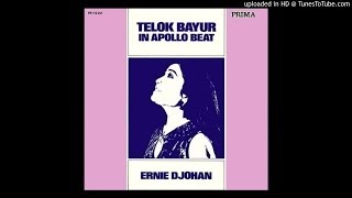 Ernie Djohan ~ Teluk Bayur (Zaenal Arifin)