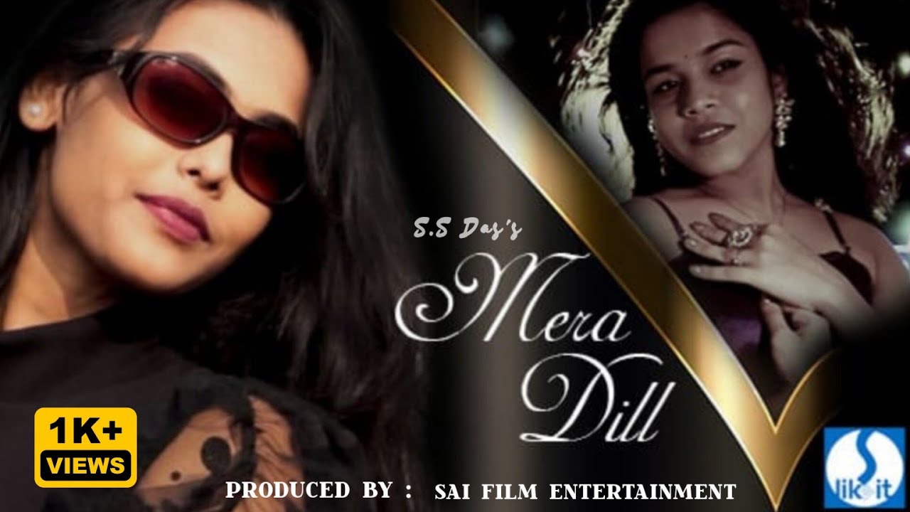 Mera Dil Hindi Music Video Romantic Music Video Shib Sekhar Das Mera Dil Hindi Music Video Romantic Music Video Shib Sekhar Das