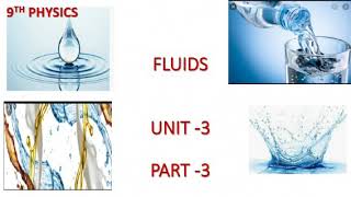 9TH PHYSICS-UNIT-3- FLUIDS- PART-3