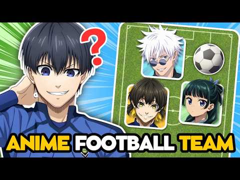 BUILD YOUR ANIME FOOTBALL TEAM! ⚽🔥 | ANIME QUIZ thumbnail
