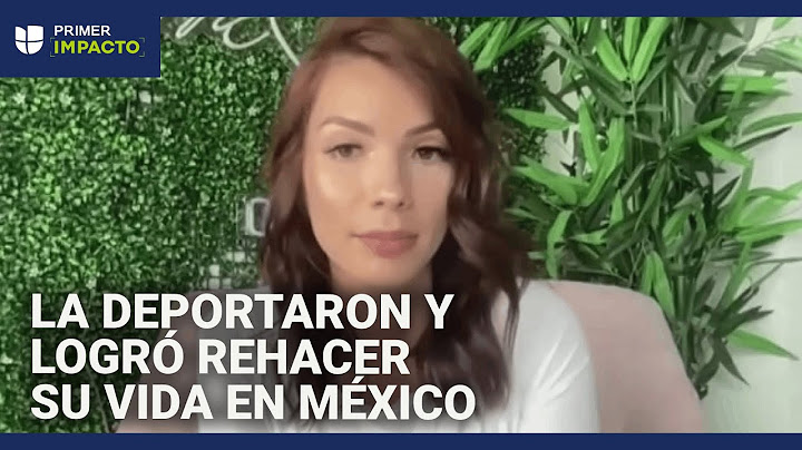 Fue deportada a México y separada de sus cinco hijos: así logró salir adelante y empezar de ceros