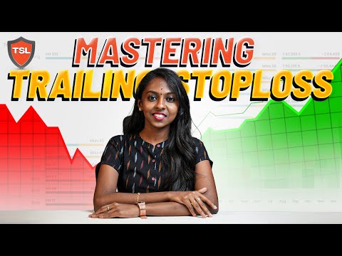 Mastering Trailing StopLoss