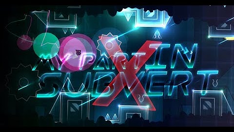 My REJECTED Part In SUBVERT (Hosted by Konsi) | Geometry Dash 2.1