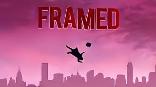 Framed completing everything in the game