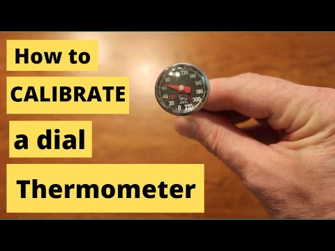 How to calibrate a dial thermometer